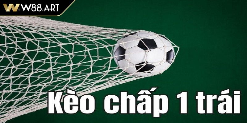 Kèo Trên Dưới W88 Hướng Dẫn Cách Soi Kèo Và Cược Hiệu Quả 3 Kèo chấp 1 trái