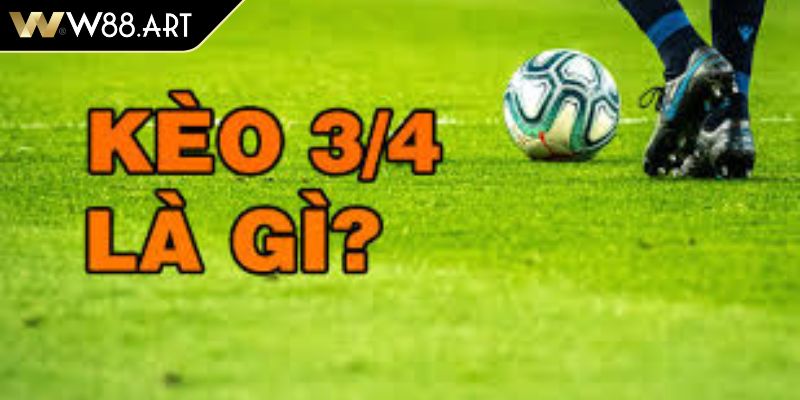 Kèo Chấp 3 4 Bí Mật Soi Kèo Và Chiến Thuật Từ Chuyên Gia 2 Kèo chấp 3 4 là gì?