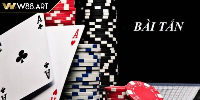 Khám phá thế giới của cách chơi bài tấn